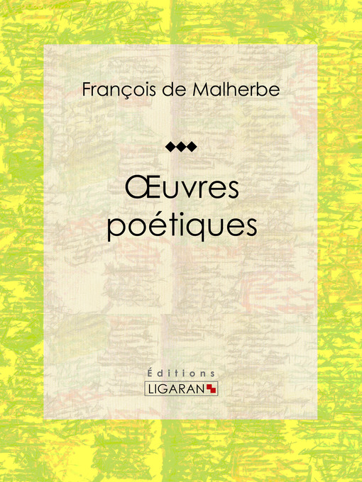 Title details for Oeuvres poétiques by François de Malherbe - Available